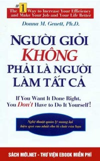 Tải ebook Người Giỏi Không Phải Là Người Làm Tất Cả PDF/PRC/EPUB/MOBI